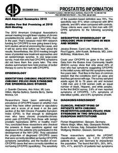 PROSTATITIS INFORMATION  DECEMBER 2010 The Prostatitis Foundation, 1063 30th Street, Smithshire, Illinois 61478 • Fax[removed]FREE INFORMATION PACKET — TOLL FREE: [removed]