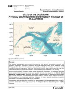 Quebec Region  Canadian Science Advisory Secretariat Science Advisory Report[removed]STATE OF THE OCEAN 2008: