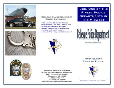 Bellevue Police Department Mission Statement: Join One of the Finest Police Departments in