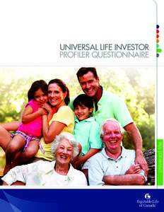 universal life  UNIVERSAL LIFE INVESTOR PROFILER QUESTIONNAIRE  UNIVERSAL LIFE INVESTOR