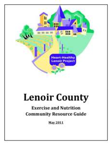 Community Resource Guide  Lenoir County Exercise and Nutrition Community Resource Guide May 2011