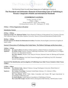 The Protection Project Seventh Annual Symposium on Trafficking in Persons on  The Procedural and Substantive Elements of Prosecuting Cases of Trafficking in Persons: Comparative Models and International Standards CONFERE