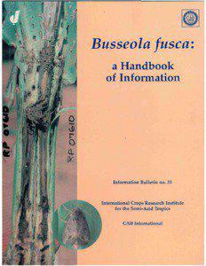 Abstract Citation: Harris, K.M., and Nwanze, K.F[removed]Busseola fusca (Fuller), the African maize stalk borer: a handbook of information. (In En. Summaries in En, Fr, Es.) Information Bulletin no. 33. Patancheru,