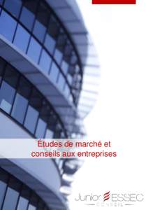 Études de marché et conseils aux entreprises Junior ESSEC Conseil Première Junior-Entreprise de France et d’Europe depuis 1967, Junior ESSEC Conseil est un cabinet de conseil étudiant qui réalise chaque année pl