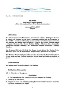 Doc. No: 1R-5-MREPORT from the 5th Regular Session of the International Sava River Basin Commission January 27-28, 2009