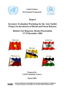 United Nations Environment Programme Report Inventory Evaluation Workshop for the Asia Toolkit Project on Inventories of Dioxin and Furan Releases