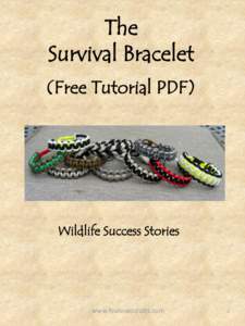 The Survival Bracelet (Free Tutorial PDF) Wildlife Success Stories