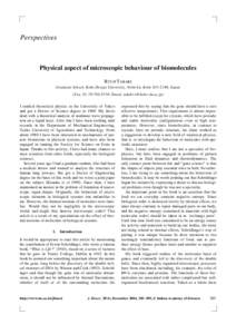 Perspectives  Physical aspect of microscopic behaviour of biomolecules RYUJI TAKAKI Graduate School, Kobe Design University, Nishi-ku, Kobe[removed], Japan (Fax, [removed]; Email, [removed])