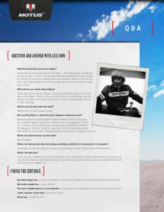 ®  Q&A Question and Answer with Lee Conn What is the best ride you’ve ever taken?