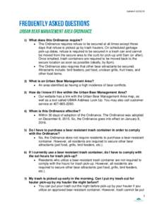 UpdatedWhat does this Ordinance require?  The Ordinance requires refuse to be secured at all times except those days that refuse is picked up by trash haulers. On scheduled garbage pick-up dates, refuse 