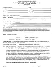 APPLICATION FOR MSU FARRIER SCHOOL Department of Animal & Range Sciences, Montana State University PO Box, Bozeman, MTNAME OF STUDENT