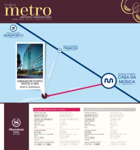 metro mapa AEROPORTO >SHERATON PORTO  METRO MAP _ AIRPORT >SHERATON PORTO
