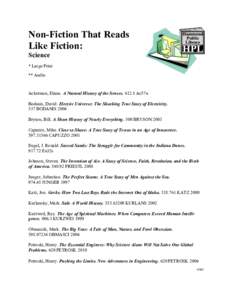 Non-Fiction That Reads Like Fiction: Science * Large Print ** Audio