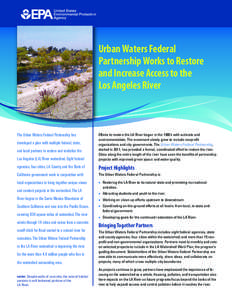 Urban Waters Federal Partnership Works to Restore and Increase Access to the Los Angeles River  The Urban Waters Federal Partnership has