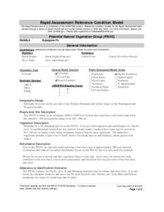 Rapid Assessment Reference Condition Model The Rapid Assessment is a component of the LANDFIRE project. Reference condition models for the Rapid Assessment were created through a series of expert workshops and a peer-rev