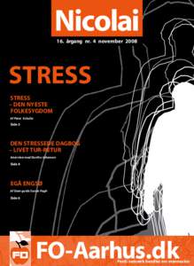 Nicolai 16. årgang nr. 4 november 2008 STRESS Stress – den nyeste