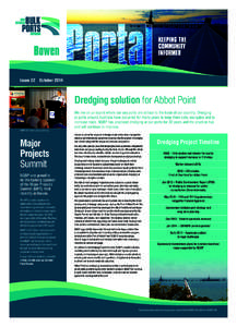 Issue 22	 October[removed]Dredging solution for Abbot Point NQBP CEO, Steve Lewis presenting.  Major