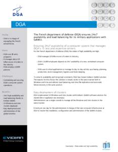 DGA Profile  DGA is in charge of equipping the French armed forces.