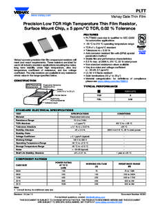 PLTT www.vishay.com Vishay Dale Thin Film  Precision Low TCR High Temperature Thin Film Resistor,