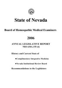 State of Nevada Board of Homeopathic Medical Examiners 2006 ANNUAL LEGISLATIVE REPORT NRS 630A[removed])