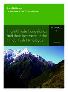 Special Publication On the occasion of ICIMOD’s 30th anniversary High-Altitude Rangelands and their Interfaces in the Hindu Kush Himalayas