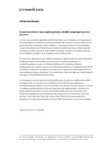 Communiqué de presse  anté psychique de la La taxe de consultation risque de porter gravement préjudice à la ssanté population. C’est avec une profonde inquiétude que Pro Mente Sana a pris connaissance de la prop