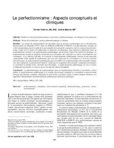 Le perfectionnisme : Aspects conceptuels et cliniques Christo Todorov, MD, MSc1, Andrée Bazinet, MD2