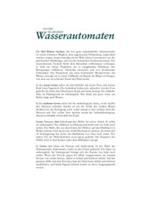 DIE FÜNF HELLBRUNNER Wasserautomaten Die fünf kleinen Grotten, die hier ganz unspektakulär nebeneinander an einem schmalen Weglein, dem sogenannten Fürstenweg, angeordnet