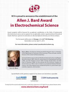 socie t y ne ws  ECS is proud to announce the establishment of the Allen J. Bard Award in Electrochemical Science