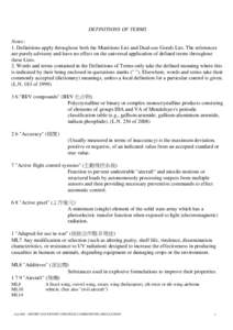 DEFINITIONS OF TERMS Notes: 1. Definitions apply throughout both the Munitions List and Dual-use Goods List. The references are purely advisory and have no effect on the universal application of defined terms throughout 