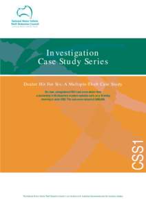 Investigation Case Study Series Dealer Hit For Six: A Multiple-Theft Case Study CSS1