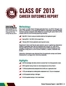 CLASS OF[removed]CAREER OUTCOMES REPORT Calvin College Career Development Data collected for a 12