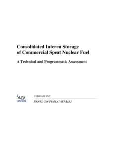 Consolidated Interim Storage of Commercial Spent Nuclear Fuel A Technical and Programmatic Assessment February 2007