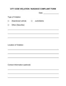 CITY CODE VIOLATION / NUISANCE COMPLAINT FORM Date: Type of Violation G  Abandoned vehicle