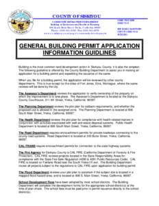 COUNTY OF SISKIYOU COMMUNITY DEVELOPMENT DEPARTMENT Building  Environmental Health  Planning 806 South Main Street· Yreka, California[removed]Phone: ([removed] · Fax: ([removed]www.co.siskiyou.ca.us/page/c