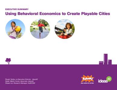 Learning / Applied psychology / Family / KaBOOM! / Playgrounds / Play / Child care / Caregiver / Behavioral economics / Behavior / Recreation / Human behavior