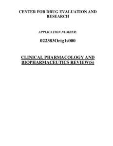 CENTER FOR DRUG EVALUATION AND RESEARCH APPLICATION NUMBER:  022383Orig1s000