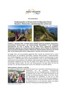 Presseinformation  Outdoorparadies La Réunion lockt mit Mega-Sport-Events Wanderer, Ökotouristen und Extremsportler auf die Insel  © IRT/L. Ghighi