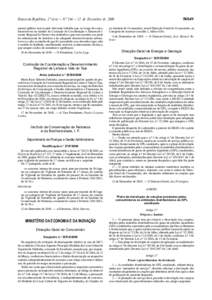 Diário da República, 2.ª série — N.º 246 — 22 de Dezembro de 2008 prestar público louvor pelo relevante trabalho que, ao longo dos anos, desenvolveu no âmbito da Comissão de Coordenação e Desenvolvim