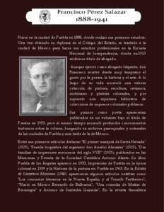 Nació en la ciudad de Puebla en 1888, donde realizó sus primeros estudios. Una vez obtenido su diploma en el Colegio del Estado, se trasladó a la ciudad de México para hacer sus estudios profesionales en la Escuela N