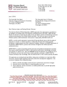 American Board of Medical Specialties 222 North LaSalle Street, Suite 1500 Chicago, IL[removed]T: ([removed]F: ([removed]www.abms.org