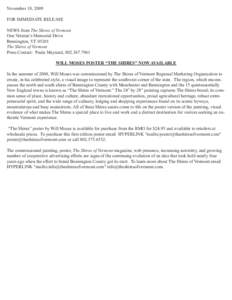 November 18, 2009  FOR IMMEDIATE RELEASE NEWS from The Shires of Vermont One Veteran’s Memorial Drive