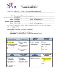 2013 Annual Awards Entry Form (Complete one for each entry.) Entry Name 2012 Annual Report: “Looking Back, Moving Forward”  HFA Pennsylvania Housing Finance Agency