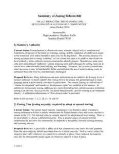 Summary of Zoning Reform Bill “AN ACT PROMOTING THE PLANNING AND DEVELOPMENT OF SUSTAINABLE COMMUNITIES” House Docket #3216 Sponsored by: