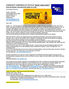 COMMUNITY SCREENINGS OF THE FILM “MORE THAN HONEY” FOR NATIONAL POLLINATOR WEEK IN JUNE FOR IMMEDIATE RELEASE