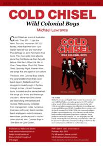 NEW RELEASE NEW RELEASE NEW RELEASE NEW RELEASE  COLD CHISEL Wild Colonial Boys Michael Lawrence
