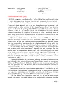 Motor neurone disease / Amyotrophic lateral sclerosis / Augie Nieto / SOD1 / Muscular Dystrophy Association / Biology / Gene expression profiling / Sean F. Scott / ALS Society of Canada / ALS Therapy Development Institute / Health / Rare diseases