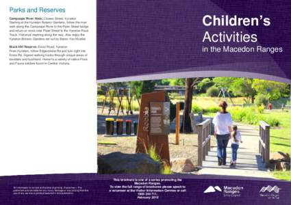 Parks and Reserves  Children’s Activities  Campaspe River Walk; Clowes Street, Kyneton