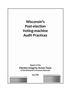 Audit / Election fraud / Voting machine / Information technology audit / Voter-verified paper audit trail / Electronic voting / Information society / Politics