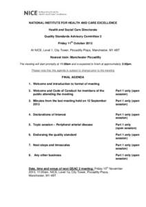 .  NATIONAL INSTITUTE FOR HEALTH AND CARE EXCELLENCE Health and Social Care Directorate Quality Standards Advisory Committee 2 Friday 11th October 2013